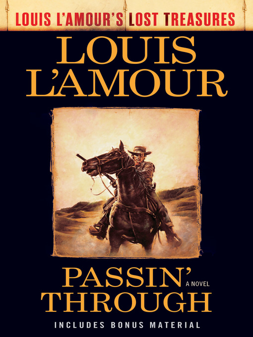 Title details for Passin' Through (Louis L'Amour's Lost Treasures) by Louis L'Amour - Wait list